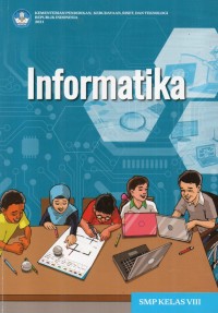 Image of INFORMATIKA SMP KELAS VIII (PAKET)